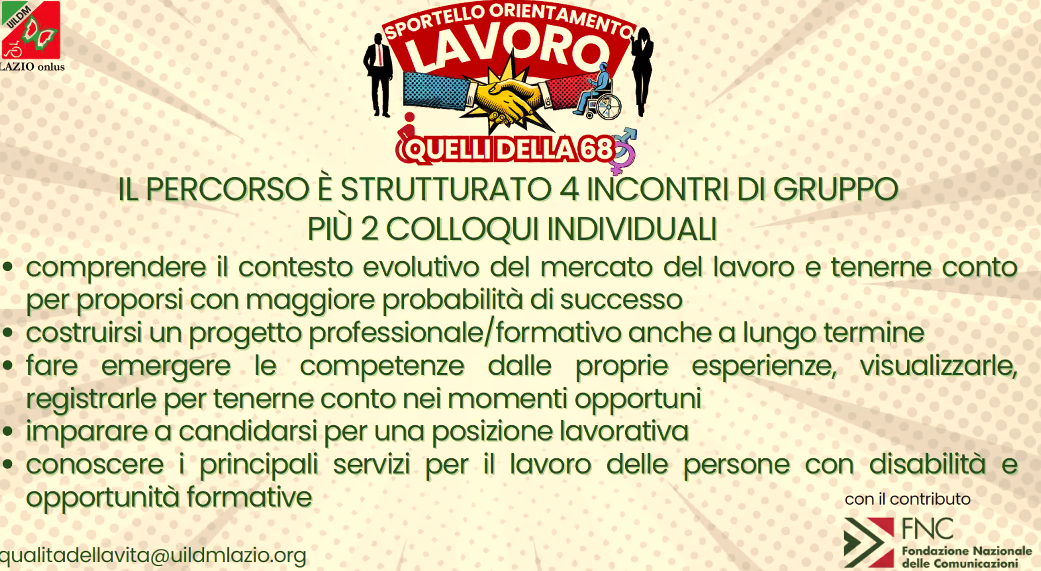 "Sportello Orientamento al Lavoro - Quelli della 68" - il progetto della Uildm Lazio