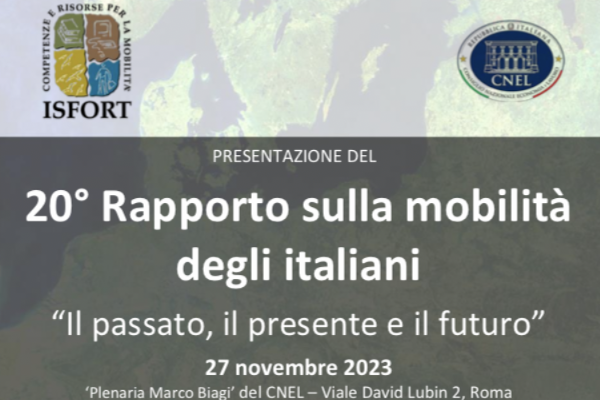 Isfort: presentazione del 20°Rapporto sulla Mobilità degli Italiani