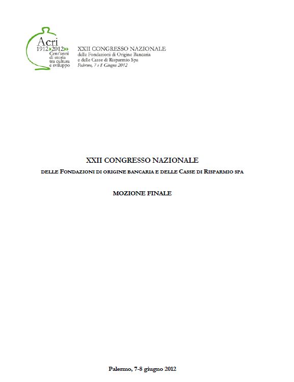 XXII Congresso Nazionale delle Fondazioni di Origine Bancaria: mozione finale