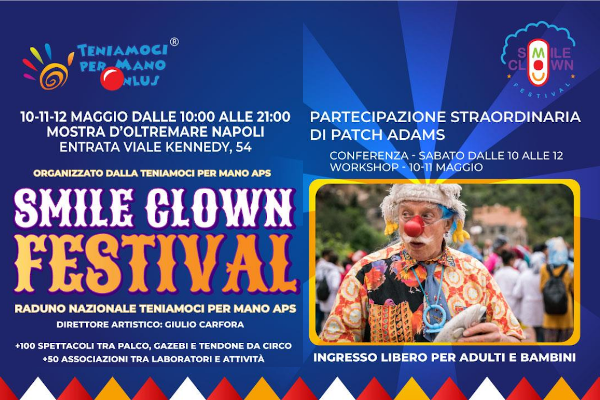 Smile Clown Festival: raduno nazionale organizzato dalla Teniamoci per Mano Onlus a Napoli